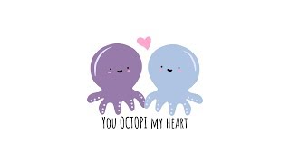 [E-Card] You OCTOPI my heart