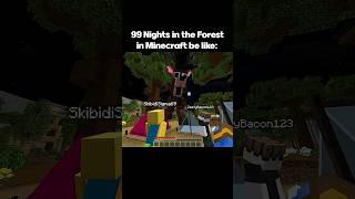 99 Nights in the Forest in Minecraft be like: screenshot 1