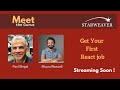Meet The Gurus | Get Tour First React Job | Shaun Wassell  | Starweaver