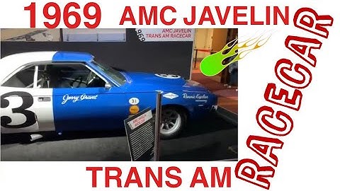 1969 AMC JAVELIN TRANS AM RACECAR