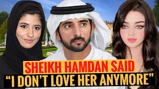 Sheikh Hamdan Said 'I Don't Love Her Anymore' | Sheikh Hamdan | Fazza | Crown Prince Of Dubai