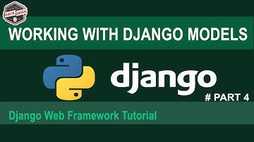Django Tutorial : Working With Django Models Intro || Creating #Part4