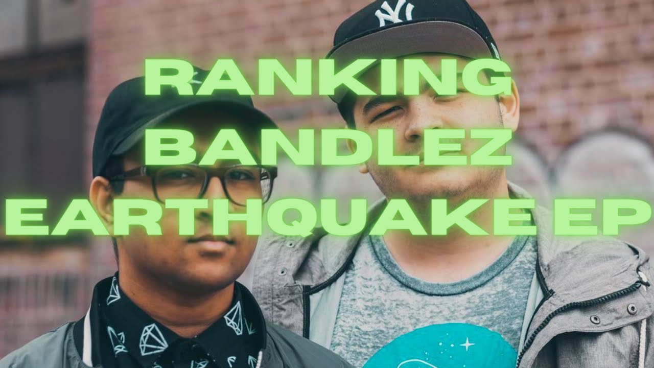 RANKING Bandlez - Earthquake EP