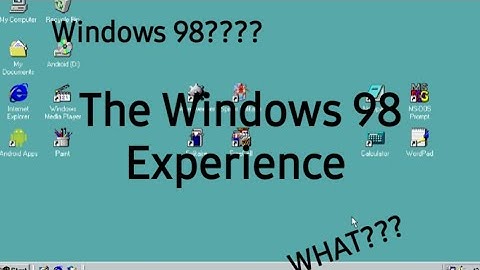 The "Best" Windows 98 Experience
