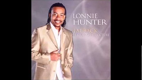 Lonnie Hunter & Structure (feat. Lorraine Logan) A...