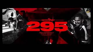 295 Official Audio   Sidhu Moose Wala   The Kidd   Moosetape