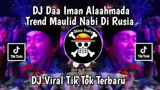 DJ SHOLAWAT SHOLI WASALIM DAA IMAN ALAAHMADA TREND MAULID NABI DI RUSIA VIRAL TIKTOK TERBARU 2026
