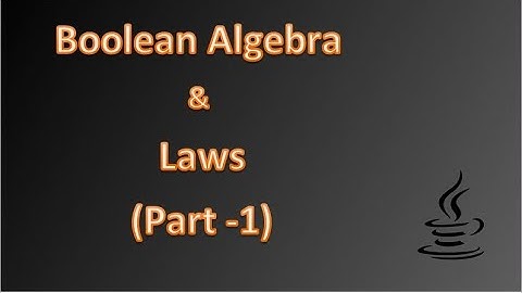 Chapter-2 Boolean Algebra for class 12th ISC (part -1)