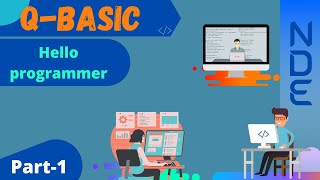 Q-Basic First Program Hello Programmer