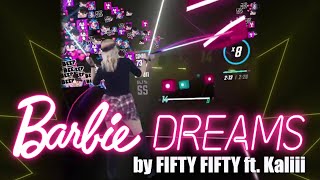 Beat Saber | Barbie Dreams by FIFTY FIFTY ft. Kaliii | Expert  FC | Mixed Reality