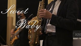 Sweet Baby - Cover By Wijaya Music Entertainment