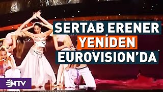 Sertab Erener Yeniden Eurovision'da! | NTV