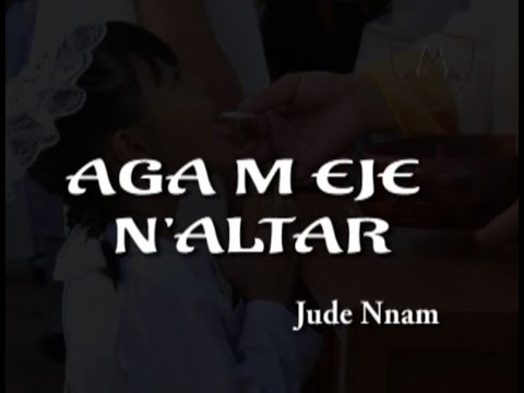 Download Aga M Eje N'Altar | Jude Nnam