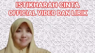 Download lagu ISTIKHARAH CINTA //  VIDEO DAN LIRIK // NO COPYRIGHT