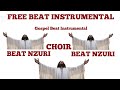 FREE BEAT INSTRUMENT BITI NZURI AIC KWAYA GOSPEL BEAT