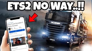 Ets2 On Mobile Early Access..