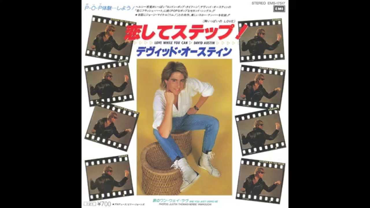 David Austin - Love While You Can