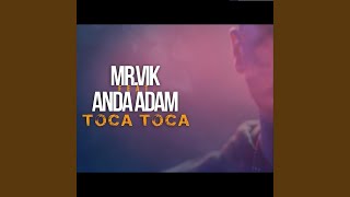 Toca Toca (feat. Anda Adam)