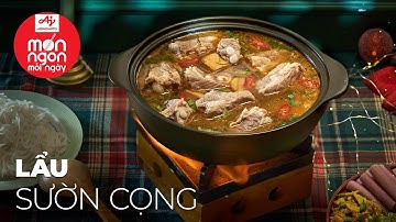 Đãi tiệc giáng sinh tưng bừng với LẨU SƯỜN CỌNG | MÓN NGON MỖI NGÀY