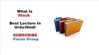 What is Stack | Computer Science | Lecture in Urdu/Hindi