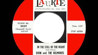 Video thumbnail of "1960 HITS ARCHIVE: In The Still Of The Night - Dion & the Belmonts"