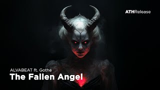 ALVABEAT ft. Gothe - The Fallen Angel [Dark Clubbing / Industrial Bass]