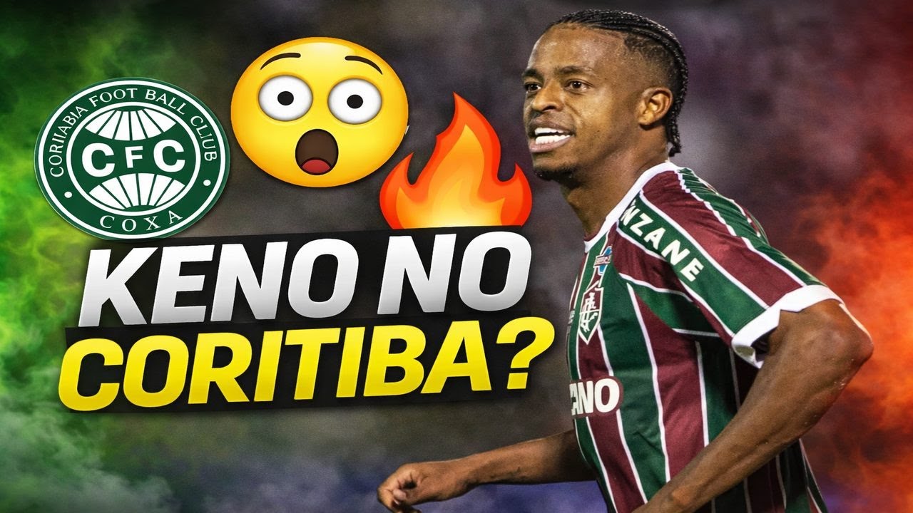 🔥 Coritiba vai contratar Keno? Bastidores da negociação 👀⚽