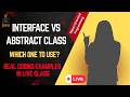 Abstraction Vs Interface |  Multiple Inheritance | Live Coding Practice |Tutorial for Beginners