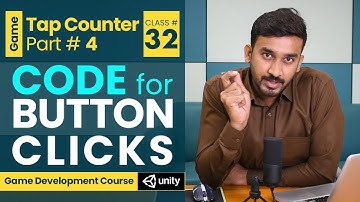 Game #1 - Tap Counter #4 - Code behind BUTTON CLICKS | Unity3d Game Development Course