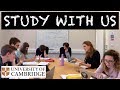 STUDY WITH US: CAMBRIDGE UNI STUDENTS PREPARE FOR EXAMS!