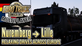 Driving From Nuremberg To Lille | Euro Truck Simulator 2: Multiplayer Gameplay