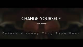 Future x Young Thug Type Beat - Change Yourself prod. Mame D