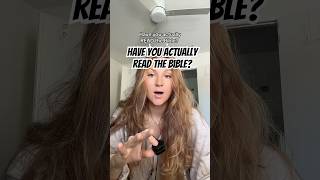 Have you actually read the Bible??