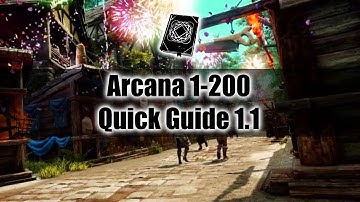 Arcana 1-200 Quick Guide 1.1 | New World