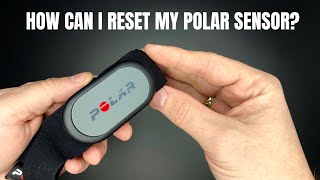 How can i reset my Polar sensor ? H7 H9 H10