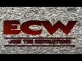 WWE 24-7 - The History Of ECW - Part 1 (2006)