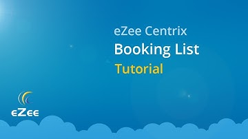 How to Use Booking List Feature in eZee Centrix Hotel Channel Manager?