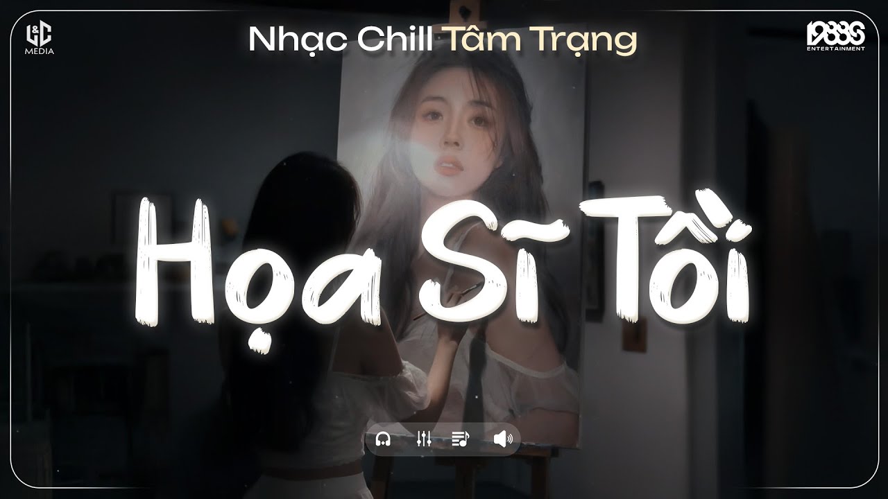 Họa Sĩ Tồi Lofi ♬ Rồi Anh Cũng Vẽ Được Tất Cả Nhưng Lại Không Vẽ Được Hạnh Phúc - Nhạc Chill TikTok