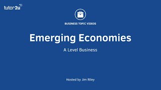 What Are Emerging Economies