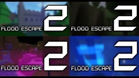 Flood Escape 2 - All Easy Maps