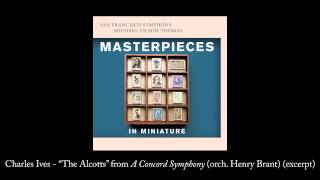 Track 6: Ives (orch. Brant) - “The Alcotts” from A Concord Symphony