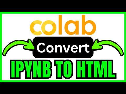 How To CONVERT ipynb To HTML In Google Colab (QUICK & EASY) 2026
