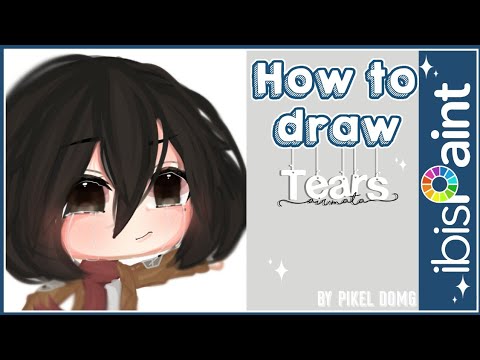 |۪۪❀⃑⦂How to draw tears۪۪ೈ🍂||ibispaint|