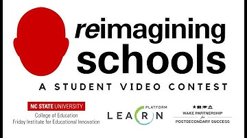 ReImagining Schools: A Student Video Contest