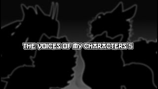 [ The voices of my characters 5 ] — [ Голоса моих персонажей 5 ]