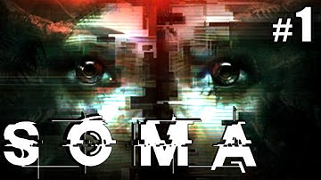 BRAIN SCANS!? | Soma Part 1