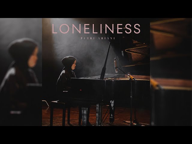 Putri Ariani - Loneliness ( Official Music Video ) class=