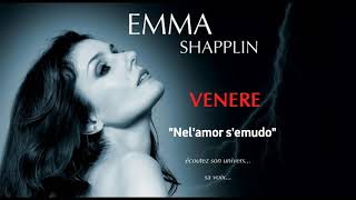 Nel'amor s'emudo (Venere, Emma Shapplin).