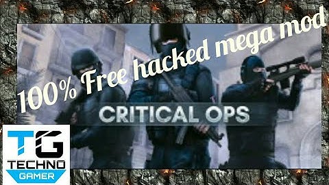 How to hack Critical ops Critical ops mega mod quick reload+show enemy(no root)