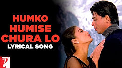 Lyrical: Humko Humise Chura Lo Song with Lyrics | Mohabbatein | Shah Rukh Khan | Anand Bakshi  - Durasi: 7:24. 
